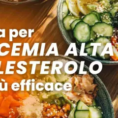 Dieta per glicemia alta e colesterolo: menù efficaci con piatti freschi e colorati.