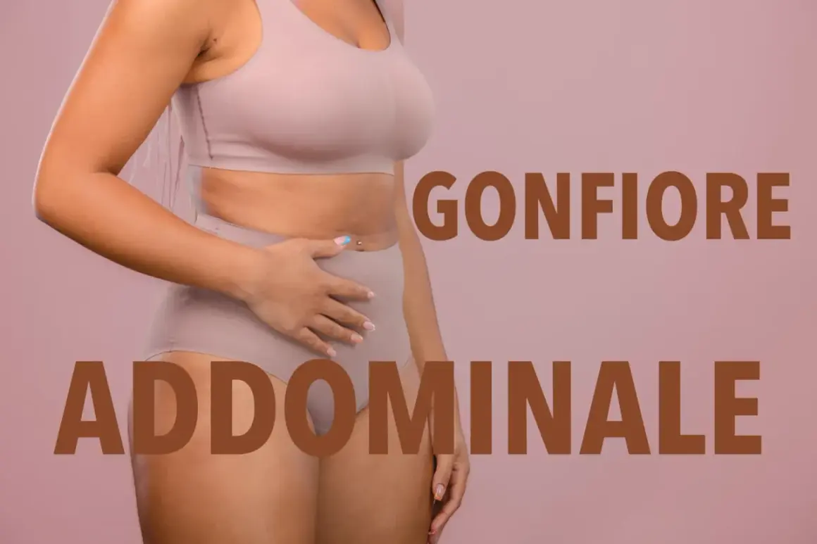 Donna con mano sull'addome, testo "Gonfiore Addominale". Attenzione ai cibi che gonfiano la pancia.