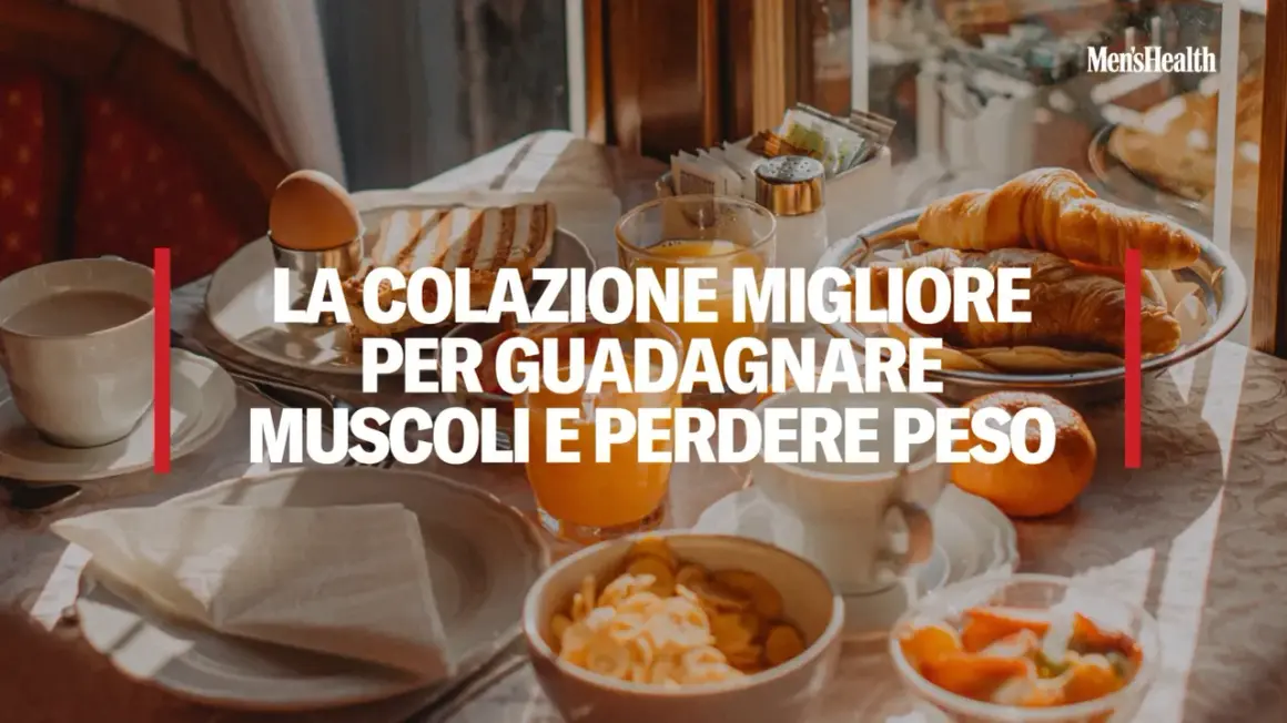La colazione migliore per guadagnare muscoli e perdere peso: scopri quante calorie a colazione per il tuo benessere.